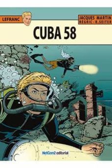 lefranc 25: cuba 58-jacques martin-9788415773771