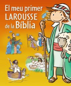 el meu primer larousse de la biblia-9788415785071