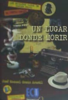 un lugar donde morir-jose manuel gomis aracil-9788415787471