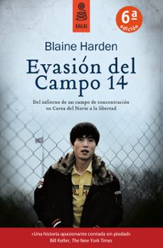 evasion del campo 14-blaine harden-9788416023271