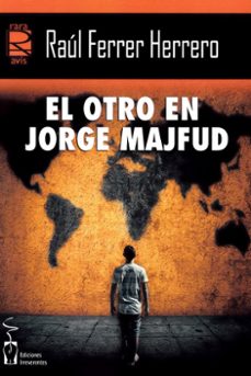 el otro en jorge majfud-raul ferrer herrero-9788416107971