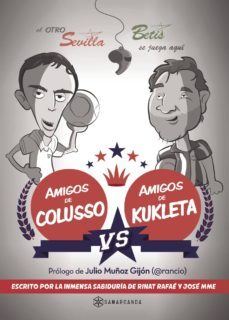 amigos de colusso vs amigos de kukleta-rafael lamet moya-jose manuel mariscal-9788416179671