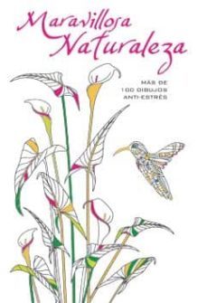 maravillosa naturaleza: mas de 100 dibujos anti-estres-maria cucchi-9788416279371