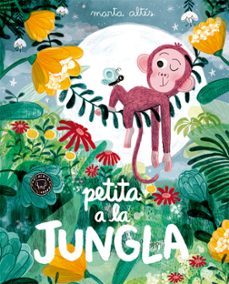 petita a la jungla-marta altes-9788416290871