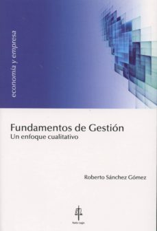 fundamentos de gestion-roberto sanchez gomez-9788416324071