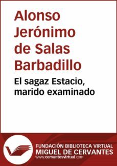 el sagaz estacio, marido examinado (ebook)-alonso jeronimo de salas barbadillo-9788416369171