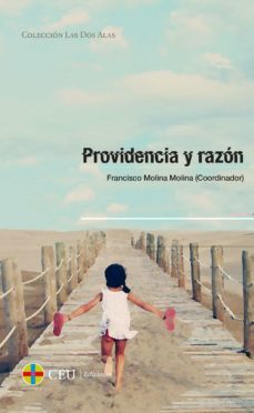 providencia y razon-francisco molina molina-9788416477371