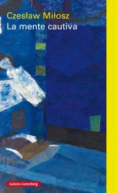 la mente cautiva (ebook)-czeslaw milosz-9788416495771