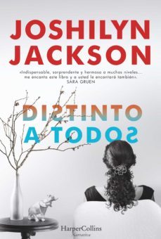distinto a todos (ebook)-joshilyn jackson-9788416502271