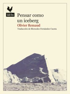 pensar como un iceberg-olivier remaud-9788416529971