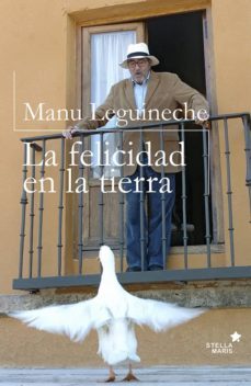 la felicidad en la tierra-9788416541171