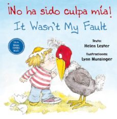 no ha sido culpa mía! / it wasn t my fault-helen lester-9788416648771