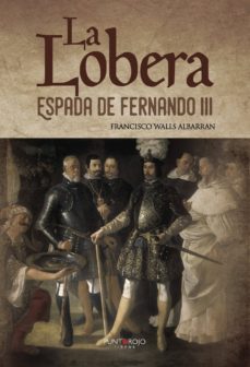 la lobera-francisco walls albarran-9788416799671