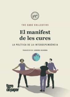 el manifest de les cures: la politica de la interdependencia-9788416855971