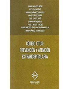 codigo ictus: prevencion y atencion extrahospitalaria-blanca carrasco patiño-9788416908271
