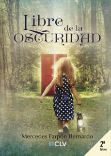 libre de la oscuridad-mercedes farpon bernardo-9788417052171