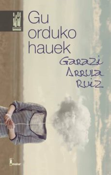 gu orduko hauek-9788417065171