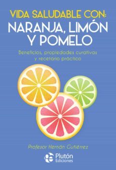 vida saludable con: naranja, limon y pomelo-hernan gutierrez-9788417079871