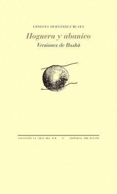 hoguera y abanico-ernesto hernandez busto-9788417143671