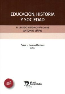 educacion, historia y sociedad-pedro l. moreno martinez-9788417203771