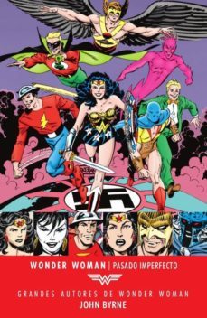grandes autores de wonder woman: john byrne - pasado imperfecto (vol. 3)-9788417276171