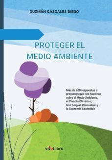 proteger el medio ambiente-diego guzman cascales-9788417484071