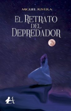 el retrato del depredador (ebook)-miguel rivera-9788417548971