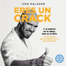 eres un crack (audiolibro)-ivan malagon-9788417568771
