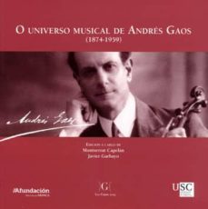 o universo musical de andres gaos (1874-1959)-monserrat capelan-9788417595371