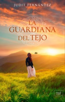 la guardiana del tejo (ebook)-judit fernandez-9788417626471