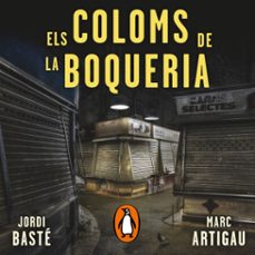 els coloms de la boqueria (detectiu albert martinez 2) (audiolibro)-jordi baste-marc artigau-9788417627171