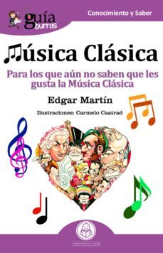 guiaburros: musica clasica (ebook)-edgar martin-9788417681371