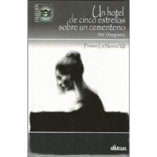 un hotel de cinco estrellas sobre un cementerio-ale oseguera-9788417709471