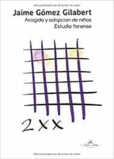 2xx - acogida y adopcion de niños-jaime gomez gilabert-9788417755171