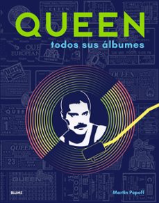 queen: todos sus albumes-martin popoff-9788417757571