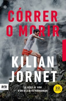 correr o morir. edicio 2021-kilian jornet-9788417804671