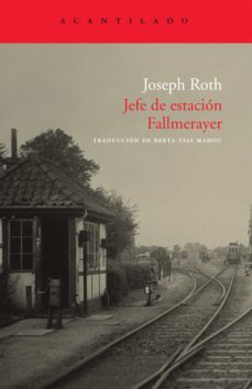 jefe de estación fallmerayer (ebook)-joseph roth-9788417902971