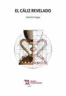 el caliz revelado-gabriel songel-9788417973971