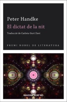 el dictat de la nit-peter handke-9788417978471