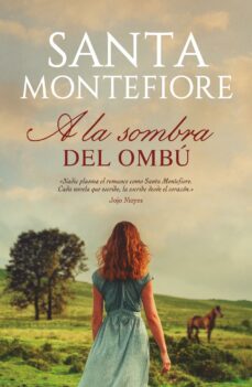 a la sombra del ombu (ebook)-santa montefiore-9788417981471