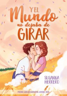 y el mundo no dejaba de girar (ebook)-susana herrero-9788418057571