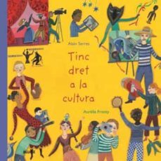 tinc dret a la cultura-alain serres-aurelia fronty-9788418075971