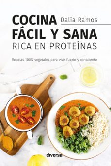 cocina facil y sana rica en proteinas-dalia ramos-9788418087271