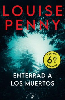 enterrad a los muertos (serie inspector armand gamache 6) (edicio n limitada)-9788418173271