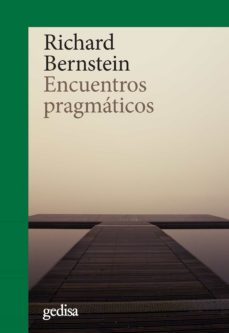 encuentros pragmaticos (ebook)-richard bernstein-9788418193071