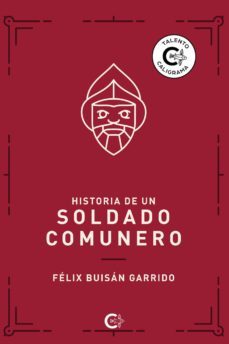 (i.b.d.) historia de un soldado comunero-felix buisan garrido-9788418310171