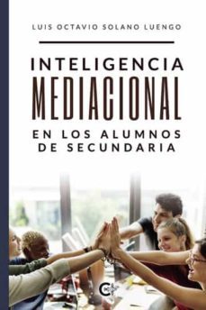 inteligencia mediacional en los alumnos de educacion secundaria-luis octavio solano luengo-9788418369971