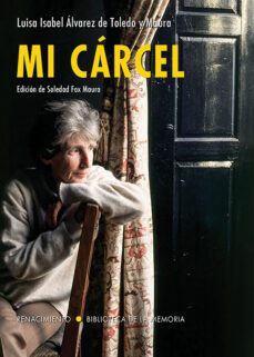 mi carcel-luisa is alvarez de toledo y maura-9788418387371