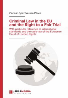 criminal law in the eu and the right to a fair trial-9788418392771