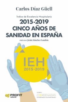 2015-2019 cinco años de sanidad en españa-9788418464171